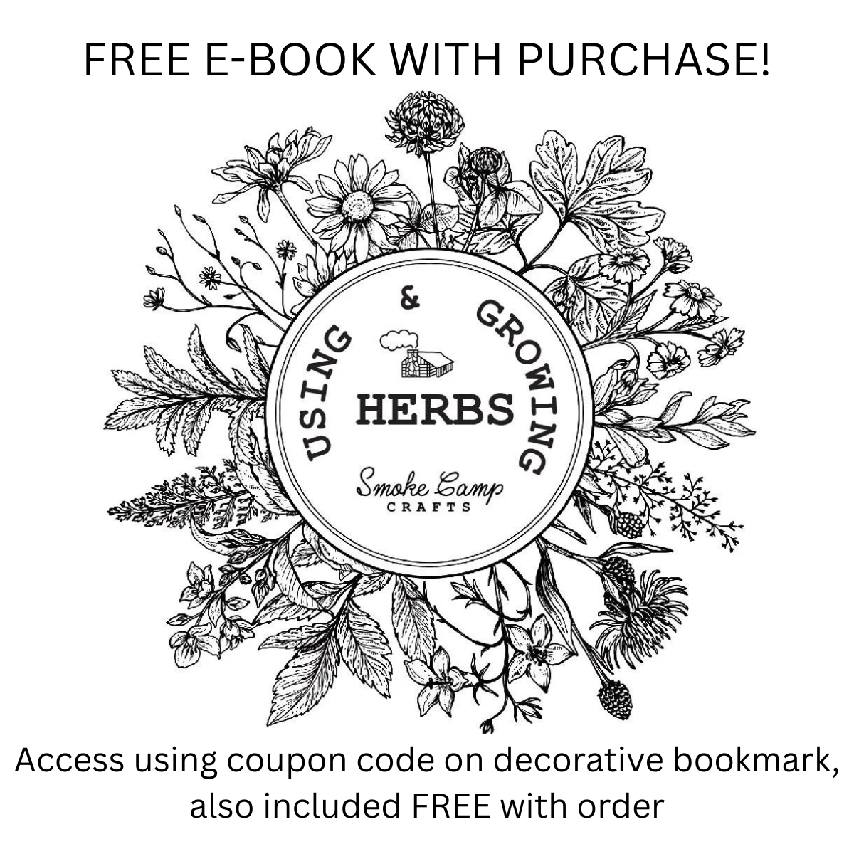 Black and white floral illustration featuring "Organic Jerusalem Artichokes, 1 Pound (Helianthus tuberosus)" by Smoke Camp Crafts. Free e-book with purchase! Use the coupon code on the included decorative bookmark to access.