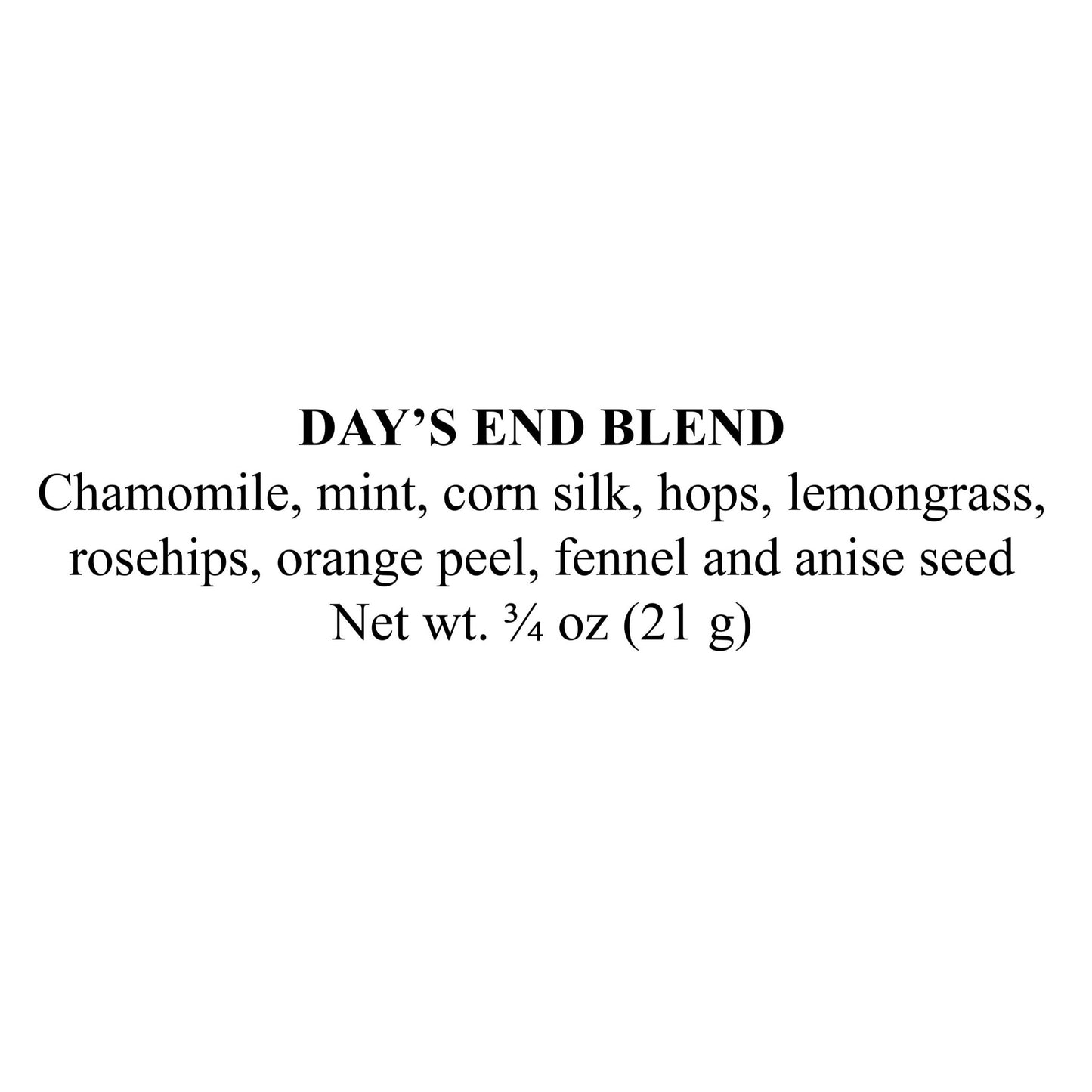 Day's End Blend, 1 oz - (28g)