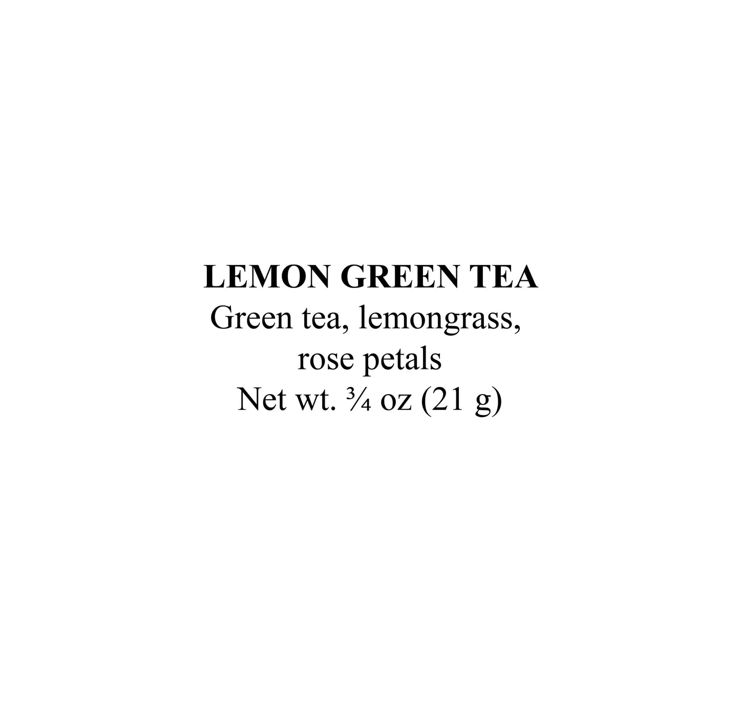 Text reads: Lemon Green Tea, 3/4 oz (21 g), Smoke Camp Crafts. A refreshing blend of sencha green tea, lemongrass, and rose petals. Black font on a white background.