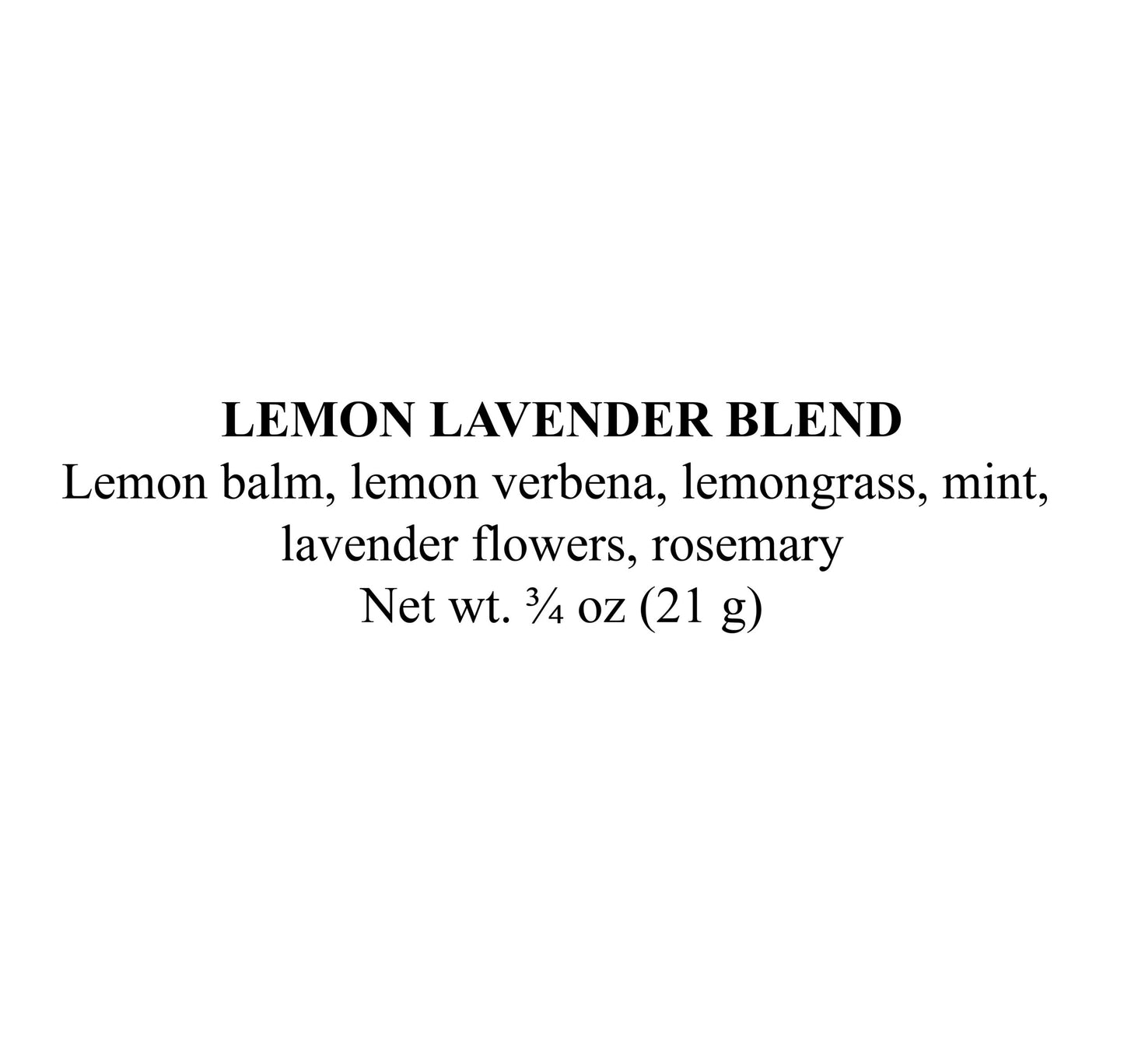 Smoke Camp Crafts’ Lemon Lavender Blend herbal tea combines lemon balm, lemon verbena, lemongrass, mint, lavender flowers, and rosemary. Net weight: 3/4 oz (21 g).