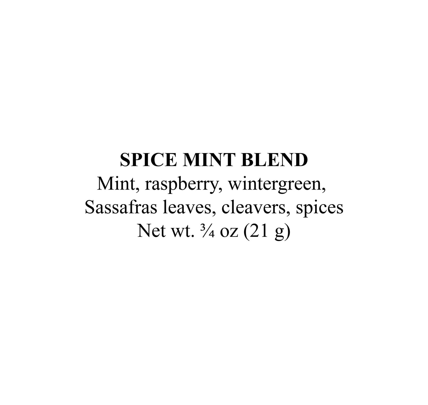 Text label reads: Spice Mint Blend, 3/4 oz (21 g), Smoke Camp Crafts. Ingredients: mint, raspberry, wintergreen, sassafras leaves, cloves, mulling spices. Black font on a white background.