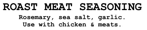 Roast Meat Seasoning, 2 oz Pouch (56 g) or 2.5 oz Jar (70 g) - Sea Salt, Organic Rosemary, & Organic Garlic