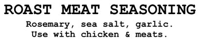 Roast Meat Seasoning, 2 oz Pouch (56 g) or 2.5 oz Jar (70 g) - Sea Salt, Organic Rosemary, & Organic Garlic