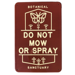 Smoke Camp Crafts - Do Not Mow or Spray Botanical Sanctuary Sign 12 x 18" - Protect Your Yard | Pollinator Garden Sign | Wildflower Garden Sign